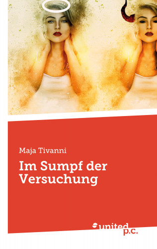 Maja Tivanni: Im Sumpf der Versuchung