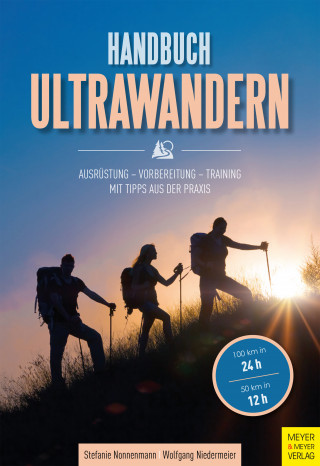 Stefanie Nonnenmann, Wolfgang Niedermeier: Handbuch Ultrawandern