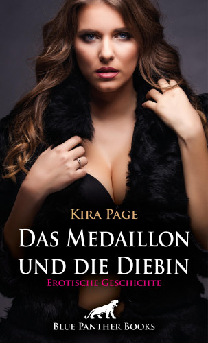 Kira Page: Das Medaillon und die Diebin | Erotische Geschichte