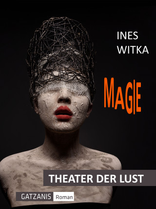 Ines Witka: Magie