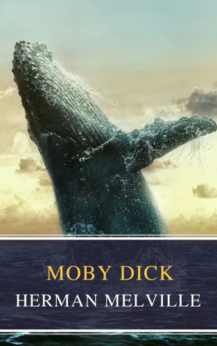 Herman Melville, MyBooks Classics: Moby Dick