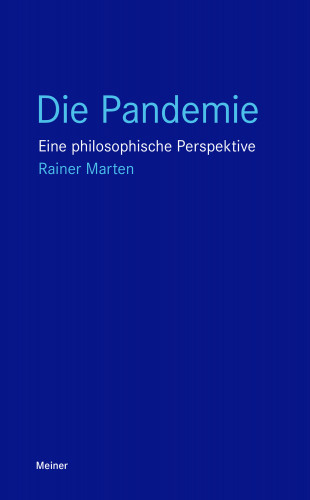 Rainer Marten: Die Pandemie