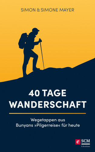 Simon Mayer, Simone Mayer: 40 Tage Wanderschaft