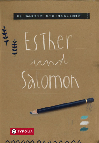 Elisabeth Steinkellner: Esther und Salomon