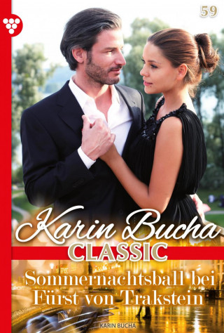 Karin Bucha: Sommernachtsball bei Fürst von Trakstein