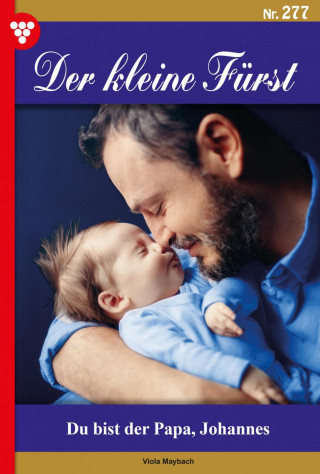 Viola Maybach: Du bist der Papa, Johannes