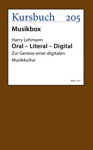 Harry Lehmann: Oral – Literal – Digital