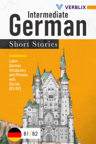 Verblix Press: Intermediate German Short Stories