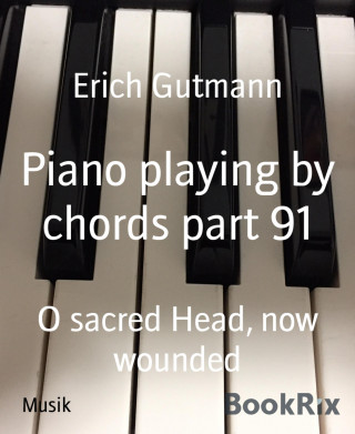 Erich Gutmann: Piano playing by chords part 91