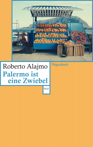 Roberto Alajmo: Palermo ist eine Zwiebel
