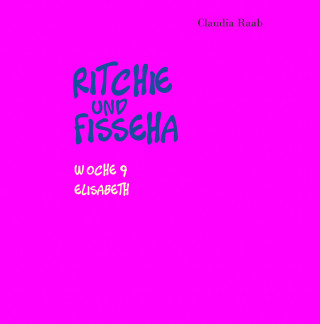 Claudia Raab: Ritchie und Fisseha