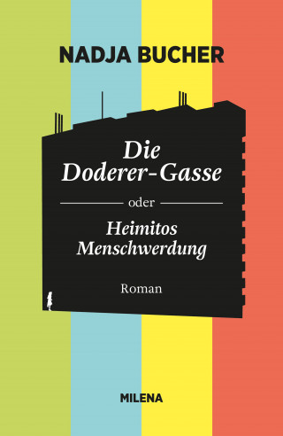 Nadja Bucher: DIE DODERER-GASSE