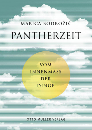 Marica Bodrožić: Pantherzeit