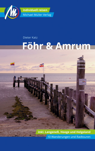 Katz Dieter: Föhr & Amrum Reiseführer Michael Müller Verlag