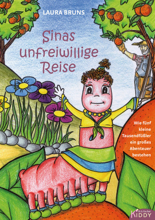 Laura Bruns: Sinas unfreiwillige Reise