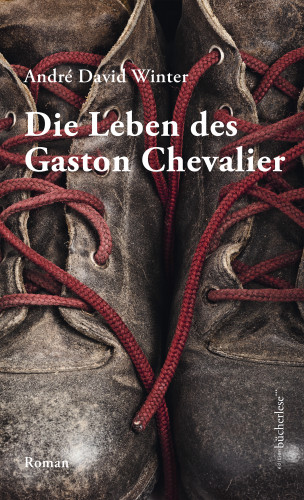 André David Winter: Die Leben des Gaston Chevalier