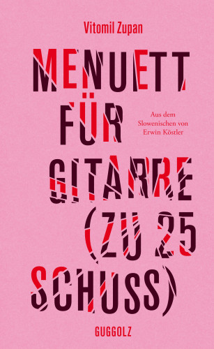 Vitomil Zupan: Menuett für Gitarre (zu 25 Schuss)