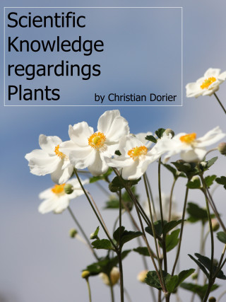 Christian Dorier: Scientific Knowledge regardings Plants