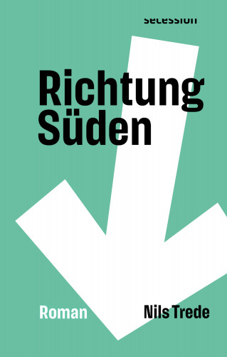 Nils Trede: Richtung Süden