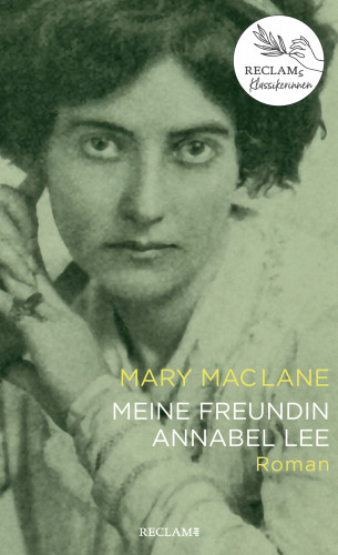 Mary MacLane: Meine Freundin Annabel Lee. Roman