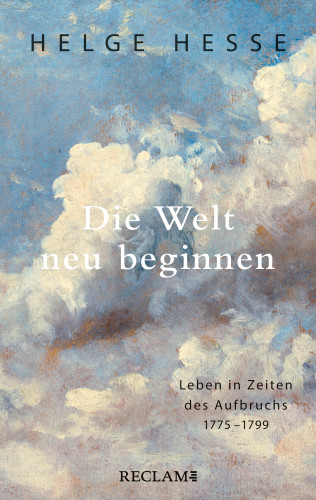 Helge Hesse: Die Welt neu beginnen