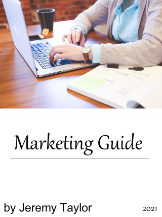 Jeremy Taylor: Marketing Guide