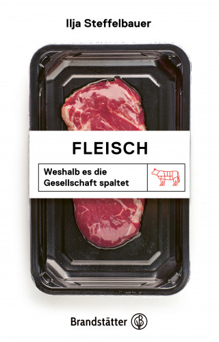 Ilja Steffelbauer: Fleisch