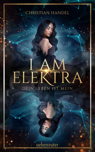 Christian Handel: I am Elektra (Elektra, Bd. 2)