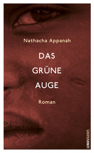 Nathacha Appanah: Das grüne Auge