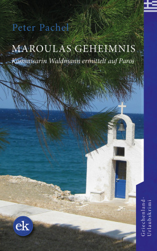 Peter Pachel: Maroulas Geheimnis