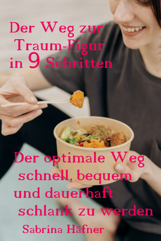 Sabrina Häfner: Der Weg zur Traumfigur in 9 Schritten