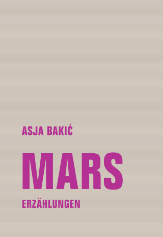 Asja Bakić: Mars