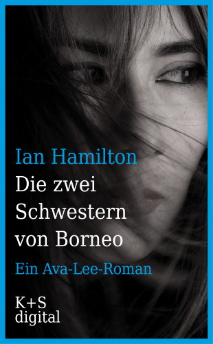 Ian Hamilton: Die zwei Schwestern von Borneo