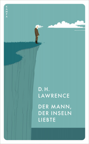 D. H. Lawrence: Der Mann, der Inseln liebte