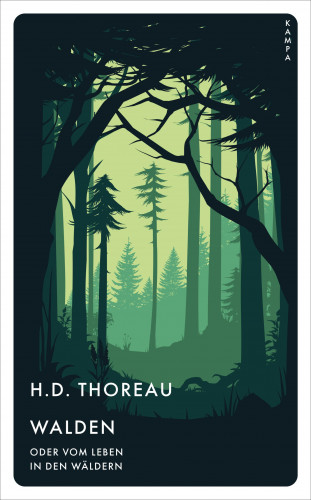 H. D. Thoreau: Walden oder vom Leben in den Wäldern
