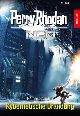 Rainer Schorm: Perry Rhodan Neo 248: Kybernetische Brandung