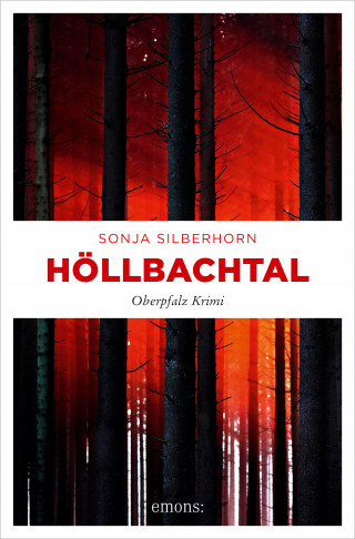 Sonja Silberhorn: Höllbachtal