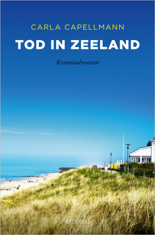 Carla Capellmann: Tod in Zeeland