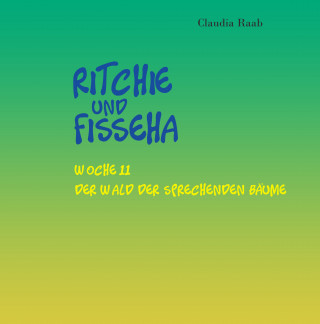 Claudia Raab: Ritchie und Fisseha