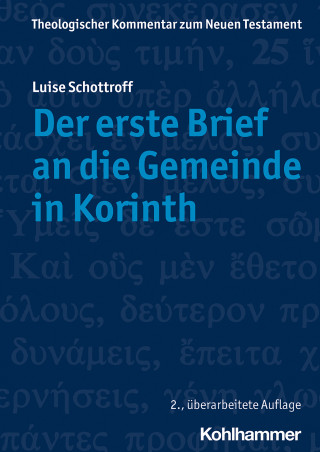 Luise Schottroff: Der erste Brief an die Gemeinde in Korinth