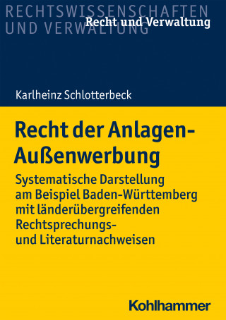 Karlheinz Schlotterbeck: Recht der Anlagen-Außenwerbung