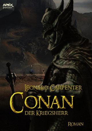 Leonard Carpenter: CONAN, DER KRIEGSHERR