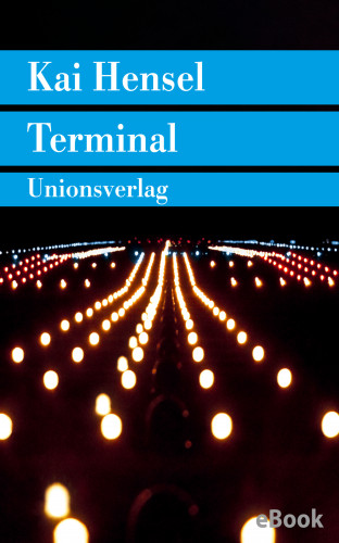 Kai Hensel: Terminal