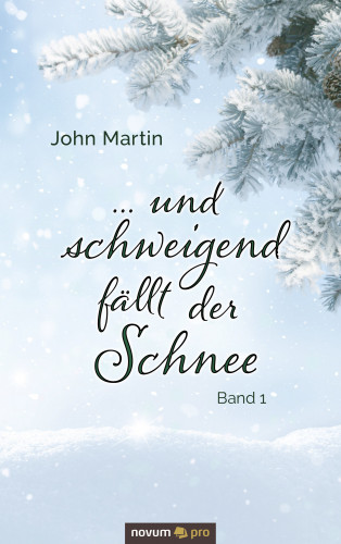 John Martin: ... und schweigend fällt der Schnee
