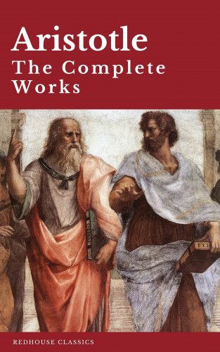 Aristotle, Redhouse: Aristotle: The Complete Works