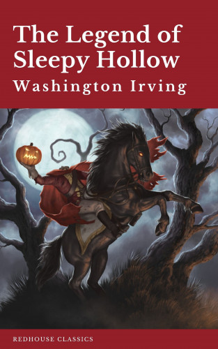 Washington Irving, RedHouse: The Legend of Sleepy Hollow