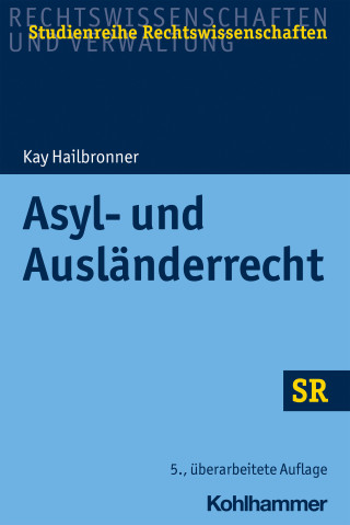 Kay Hailbronner: Asyl- und Ausländerrecht