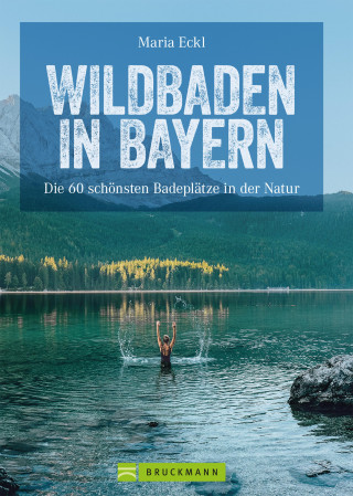 Maria Eckl: Wildbaden Bayern
