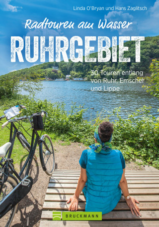 Linda O'Bryan, Hans Zaglitsch: Radtouren am Wasser Ruhrgebiet
