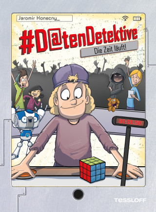 Jaromir Konecny: #Datendetektive. Band 3. Die Zeit läuft!